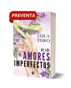 PREVENTA: De los amores imperfectos